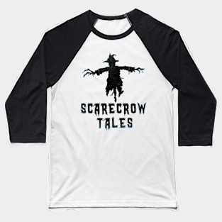 Scarecrow Tales 2 Baseball T-Shirt